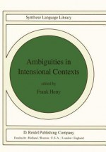 Ambiguities in Intensional Contexts - Frank Heny