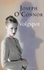 Volgspot - Joseph O'Connor, Harm Damsma, Niek Miedema