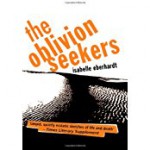 The Oblivion Seekers (Peter Owen Modern Classics) - Isabelle Eberhardt