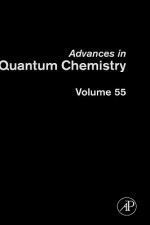 Advances in Quantum Chemistry, Volume 55: Applications of Theoretical Methods to Atmospheric Science - John R. Sabin