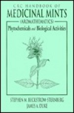 Handbook of Medicinal Mints (Aromathematics) - Stephen M Beckstrom-Sternberg, James A. Duke