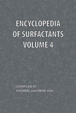 Encyclopedia of Surfactants Volume 4 - Michael Ash, Irene Ash