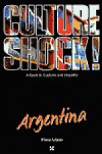 Culture Shock! Argentina - Fiona Adams