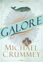 Galore - Michael Crummey