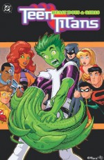 Teen Titans, Vol. 3: Beast Boys and Girls - Geoff Johns, Ben Raab, Justiniano, Chris Ivy, Tom Grummett, Lary Stucker