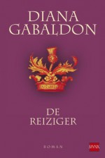 De Reiziger (De Reiziger-cyclus, #1) - Diana Gabaldon, Annemarie Lodewijk