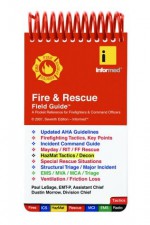 Fire & Rescue Field Guide - Paul LeSage, Dustin Morrow