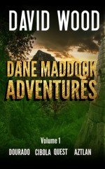 The Dane Maddock Adventures- Volume 1 - David Wood