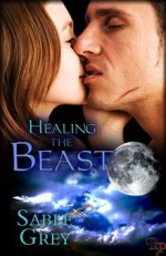 Healing the Beast - Sable Grey