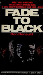 Fade To Black - Ron Renauld