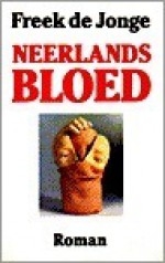 Neerlands Bloed - Freek de Jonge