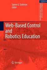 Web-Based Control and Robotics Education - S. G. Tzafestas