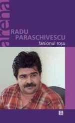 Fanionul roşu - Radu Paraschivescu