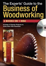 The Experts Guide to the Business of Woodworking (CD) - Jim Tolpin