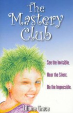 Mastery Club - Liliane Grace