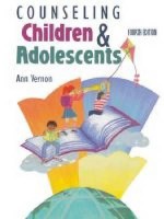 Counseling Children & Adolescents - Ann Vernon