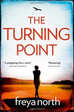 The Turning Point - Freya North