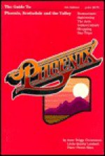 Phoenix: A Guide to Phoenix, Scottsdale, and the Valley - Anne Christensen, Linda Lambert