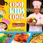 Cool Kids Cook: Louisiana - Kid Chef Eliana, Soleil Lisette, Dianne de Las Casas