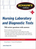 Schaum's Outlines: Nursing Laboratory and Diagnostic Tests - James Keogh