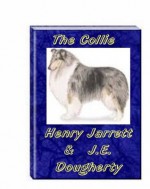 The Collie - HENRY JARRETT, J. E. DOUGHERTY