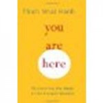 You Are Here Discovering the Magic of the Present Moment by Hanh, Thich Nhat [Shambhala,2010] (Paperback) Reprint Edition - Hanh