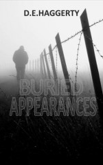 Buried Appearances - D.E. Haggerty