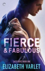Fierce & Fabulous - Elizabeth Varlet