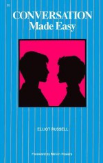 Conversation Made Easy - ELLIOT RUSSELL, Melvin Powers