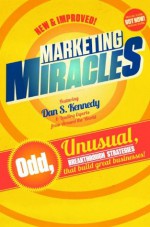 Marketing Miracles - Dan Kennedy