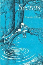 Secrets - Rosalie K. Fry