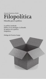 Filopolítica - Antoni Gutiérrez-Rubí