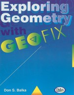 Exploring Geometry with Geofix - Don S. Balka