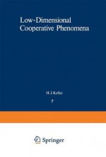 Low Dimensional Cooperative Phenomena (NATO Advanced Study Institutes Series: Series B, Physics) - H. Keller