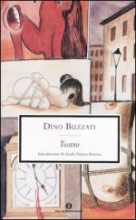 Teatro - Dino Buzzati, Guido Davico Bonino