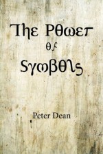 The Power of Symbols - Peter Dean