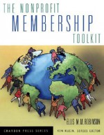 The Nonprofit Membership Toolkit - Ellis M.M. Robinson, Kim Klein