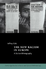 The New Racism in Europe: A Sicilian Ethnography - Jeffrey Cole