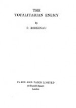 The Totalitarian Enemy (Studies in Fascism) - Franz Borkenau