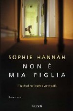 Non è mia figlia - Sophie Hannah, Serena Lauzi