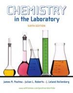 Chemistry in the Laboratory - James M. Postma, J. Leland Hollenberg