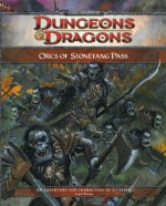 Orcs of Stonefang Pass: Adventure HS2 for 4th Edition D&D - Logan Bonner