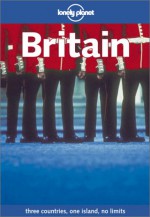 Britain - Ryan Ver Berkmoes, Neal Bedford, Oda O'Carroll, Lonely Planet