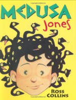 Medusa Jones - Ross Collins