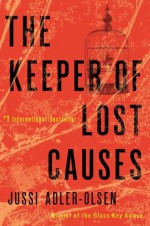 The Keeper of Lost Causes - Jussi Adler-Olsen, Lisa Hartford