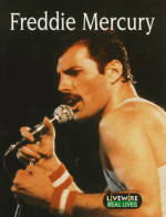 Freddie Mercury (Livewire Real Lives) - Mike Alcott, Sandra Woodcock, Iris Howden