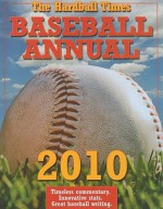 The Hardball Times Baseball Annual 2010 - Hardball Times Writers