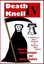 Death Knell IV - Elena Santangelo, Caroline Stafford