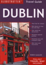 Globetrotter Travel Guide: Dublin - Robin Gauldie