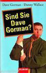 Sind Sie Dave Gorman? - Dave Gorman, Stephan Steeger